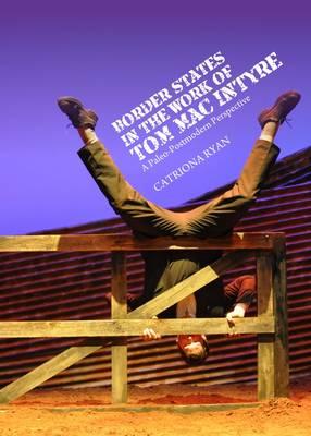 Border States in the Work of Tom Mac Intyre: A Paleo-Postmodern Perspective