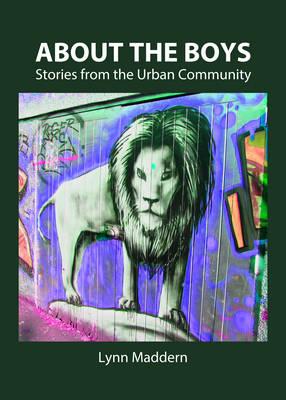 About The Boys: Stories from the Urban Community