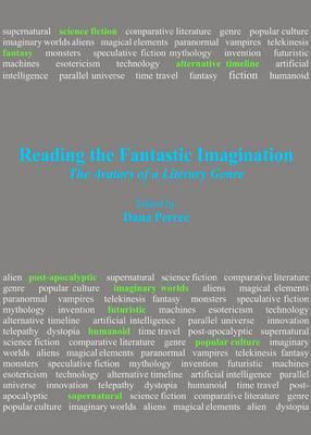 Reading the Fantastic Imagination: The Avatars of a Literary Genre