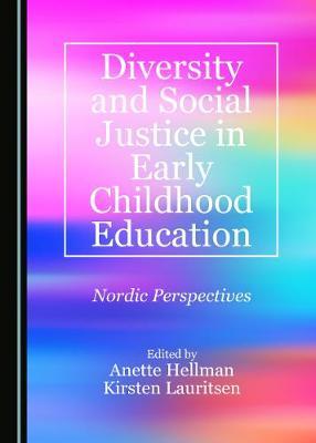 Diversity and Social Justice in Early Childhood Education: Nordic Perspectives
