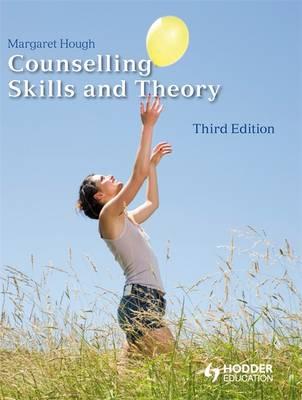 Counselling Skills and Theory