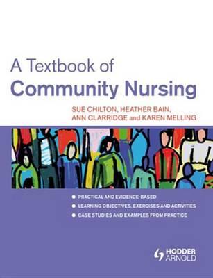 A Textbook of Community Nursing