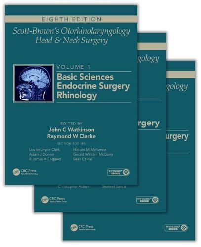 Scott-Brown's Otorhinolaryngology and Head and Neck Surgery, Eighth Edition: 3 volume set