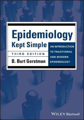 Epidemiology Kept Simple: An Introduction to Traditional and Modern Epidemiology