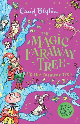 The Magic Faraway Tree: Up the Faraway Tree: Book 4