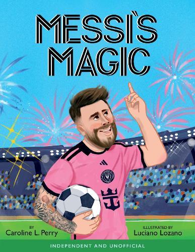 Messi's Magic: How Lionel Messi Became the G.O.A.T.