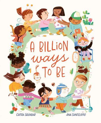 A Billion Ways to Be: Celebrating Our Diverse World