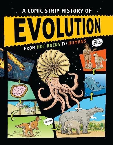A Comic Strip History of Evolution: From Hot Rocks to Humans