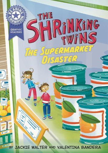 Reading Champion: Graphics: The Shrinking Twins: Supermarket Disaster: Book band Purple 8