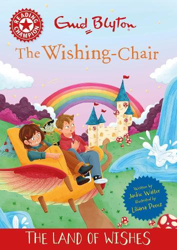 Reading Champion: The Wishing-Chair: The Land of Wishes: Red Band 2