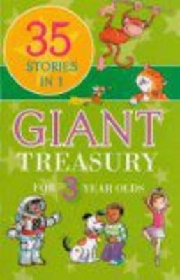 Giant Treasury for 3 Year Olds: 35 Stories in 1