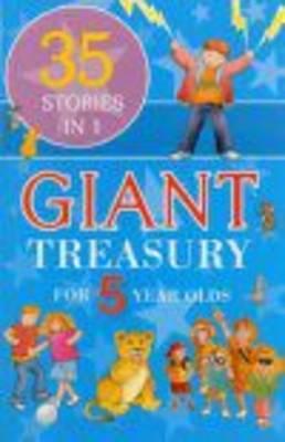 Giant Treasury for 5 Year Olds: 35 Stories in 1