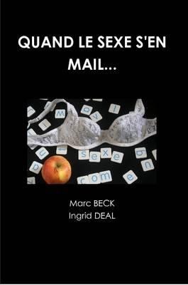 Quand Le Sexe S'en Mail...