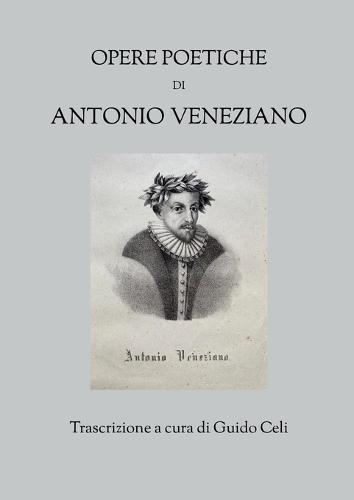Opere poetiche di Antonio Veneziano