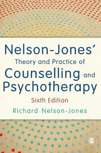 Nelson-Jones′ Theory and Practice of Counselling and Psychotherapy