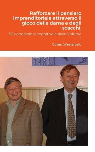 Rafforzare il pensiero imprenditoriale attraverso il gioco della dama e degli scacchi: 30 connessioni cognitive chiave Volume I.