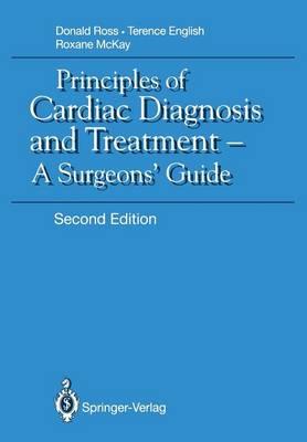 Principles of Cardiac Diagnosis and Treatment: A Surgeons’ Guide