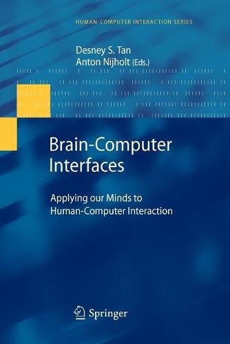 Brain-Computer Interfaces: Applying our Minds to Human-Computer Interaction