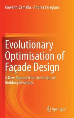Evolutionary Optimisation of Façade Design: A New Approach for the Design of Building Envelopes