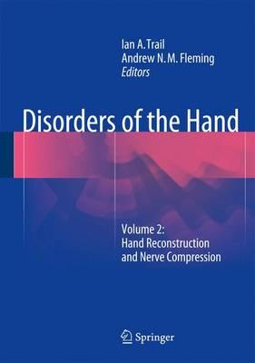 Disorders of the Hand: Volume 2: Hand Reconstruction and Nerve Compression