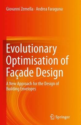Evolutionary Optimisation of Façade Design: A New Approach for the Design of Building Envelopes