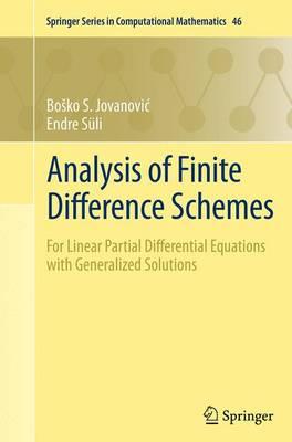 Analysis of Finite Difference Schemes: For Linear Partial Differential Equations with Generalized Solutions