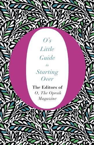 O's Little Guide to Starting Over