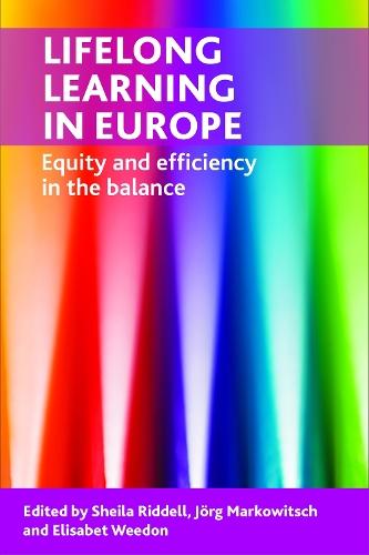 Lifelong Learning in Europe: Equity and Efficiency in the Balance