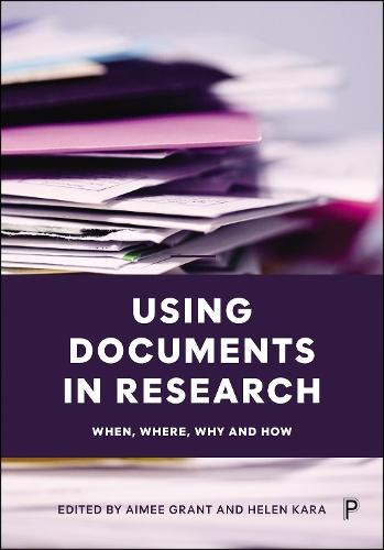 Using Documents in Research: When, Where, Why and How