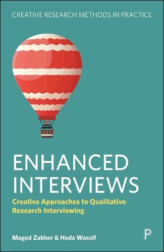 Enhanced Interviews: Creative Approaches to Qualitative Research Interviewing