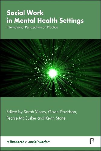 Social Work in Mental Health Settings: International Perspectives on Practice