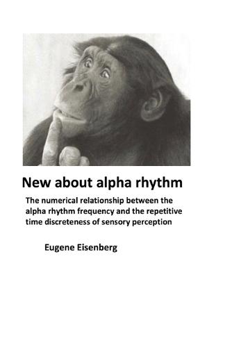 Alpha: Eugene Eisenberg. New about alpha rhythm