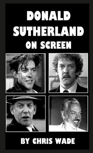 Donald Sutherland: On Screen