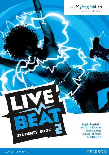 Live Beat 2 Student Book & MyEnglishLab Pack