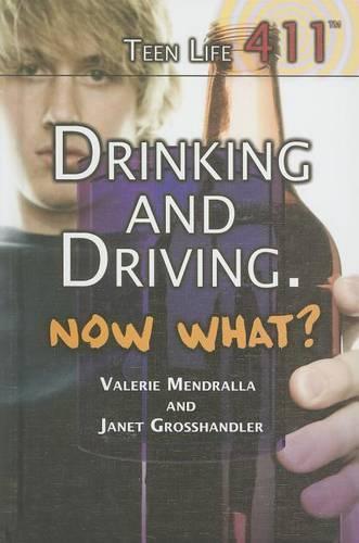 Drinking and Driving. Now What?