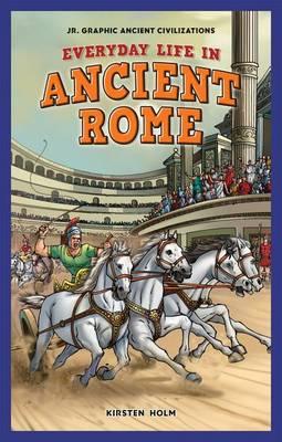 Everyday Life in Ancient Rome