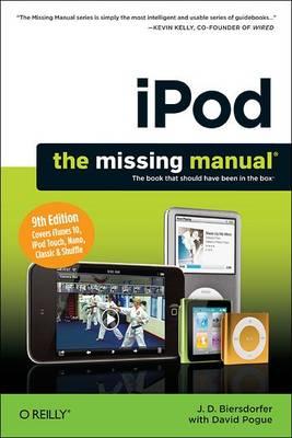iPod: The Missing Manual: The Book That Should Have Been in the Box