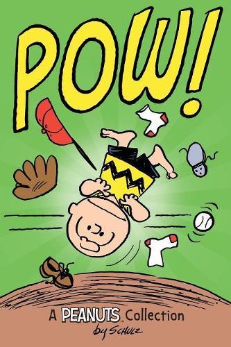 Charlie Brown: POW!  (PEANUTS AMP! Series Book 3): A Peanuts Collection