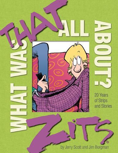 What Was That All About?: 20 years of strips and stories
