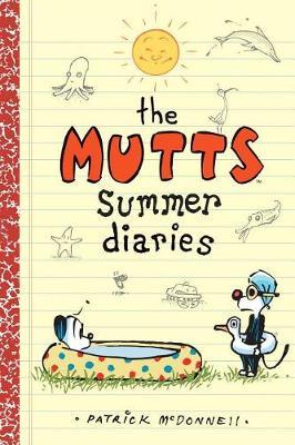 The Mutts Summer Diaries: Volume 5
