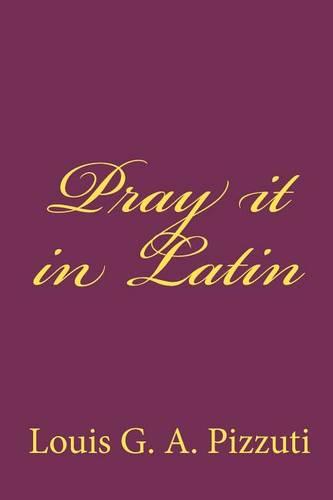 Pray it in Latin
