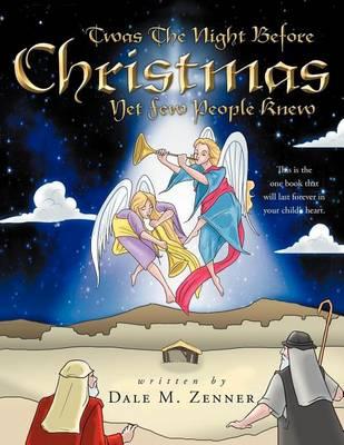'Twas The Night Before Christmas: Yet Few People Knew