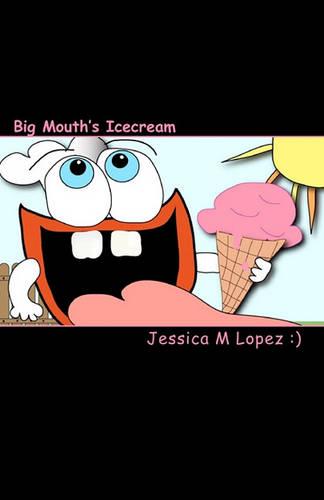 Big Mouth's Icecream
