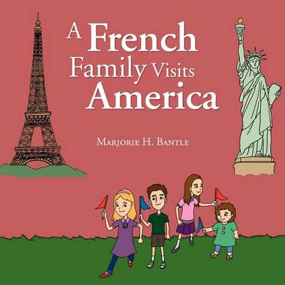 A French Family Visits America
