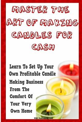 Master the Art of Making Candles for Cash