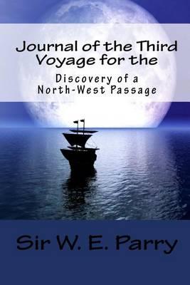 Journal of the Third Voyage for the Discovery of a North-West Passage