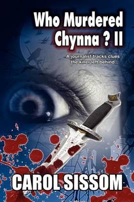 Who Murdered Chynna? Book II