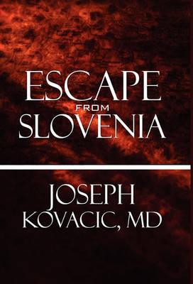 Escape from Slovenia