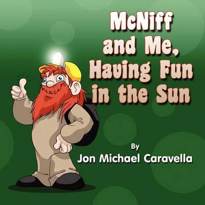 McNiff and Me, Having Fun in the Sun