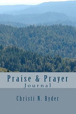 Praise & Prayer Journal